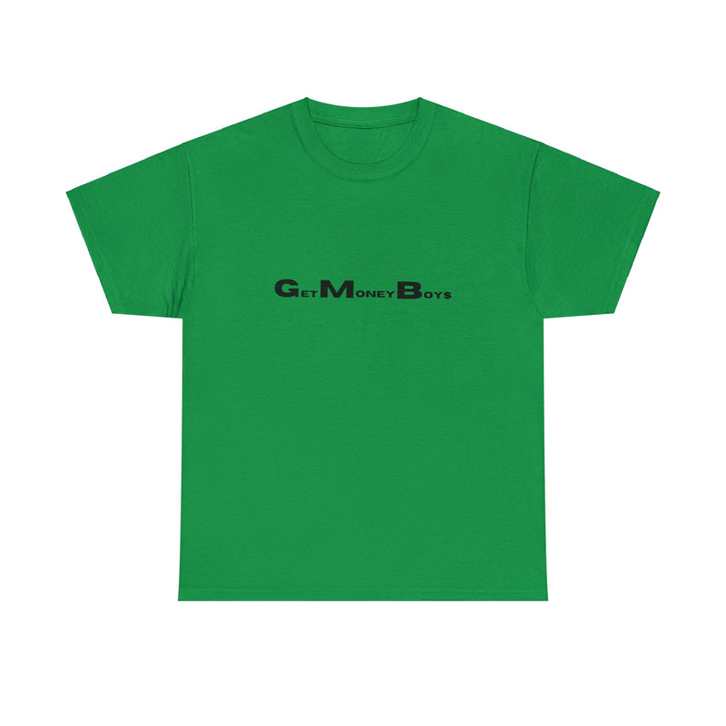 Get Money Boys T- Shirt